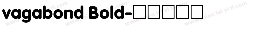 vagabond Bold字体转换